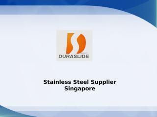 Stainless Steel Supplier Singapore.ppt