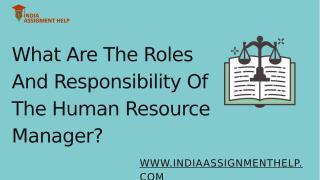 What Are The Roles And Responsibility Of The Human Resource Manager.pptx