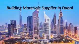 Building Materials Supplier In Dubai.pptx