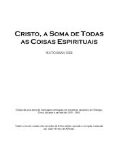 cristo, a soma de todas as coisas espirituais - watchman nee.pdf