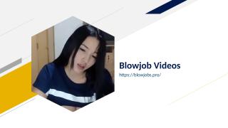 Blowjob Videos.ppt