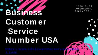 Business Customer Service Phone Number.pptx