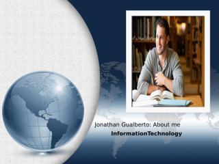 Jonathan Gualberto -  About Me.pptx