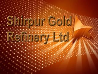 Shirpur Gold gopi.pps