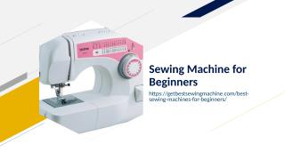 Sewing Machine for Beginners.ppt