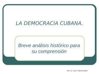 LA DEMOCRACIA CUBANA.ppt